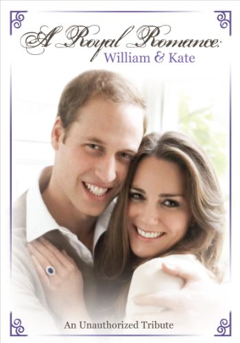 A Royal Romance William & Kate