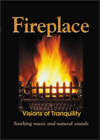 Fireplace - Visions Of Tranquility Soothing Music And Natural Sounds
