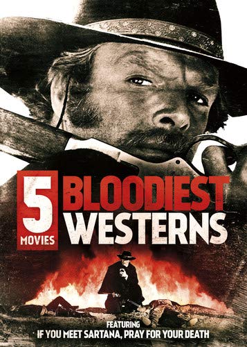 5-Movie Bloodiest Westerns Massacre Time / Massacre At Grand Canyon / I Want Him Dead / Dig Your Grave, Sabata Is Coming / If You Meet Sartana, Pray For Your Death