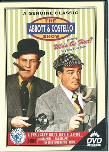 The Abbott And Costello Show Featuring Whos On First Don Juan Costello Two Tens For A Five