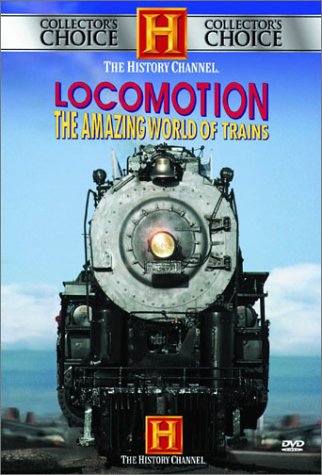 Locomotion The Amazing World Of Trains