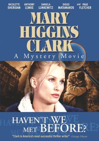 Mary Higgins Clark Havent We Met Before - Video Region 1 Digital Versatile Disc