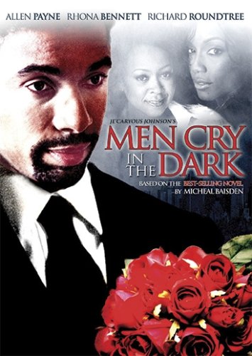 Men Cry In The Dark