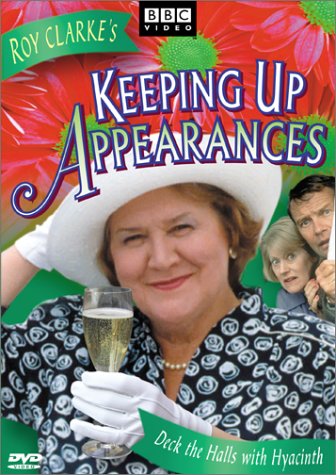 Keeping Up Appearances  Deck The Halls With Hyacinth