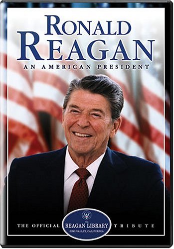 Ronald Reagan An American President The Official Reagan Library Tribute