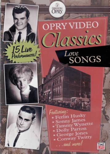 Grand Ole Opry Video Classics Collection Love Songs