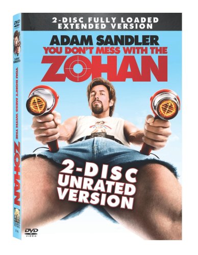 You Dont Mess With The Zohan Unrated Edition