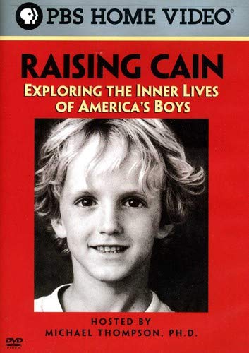 Raising Cain Exploring The Inner Lives Of Americas Boys Pbs Home Video
