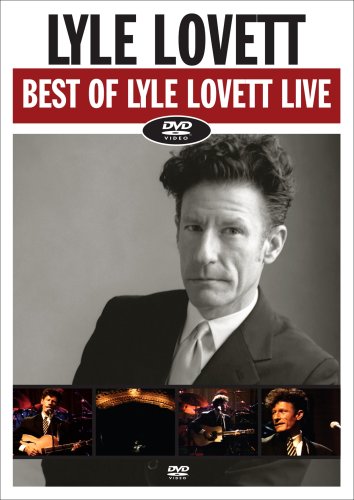 Best Of Lyle Lovett Live - Video Vid NTSC Region 1 USA Digital Versatile Disc