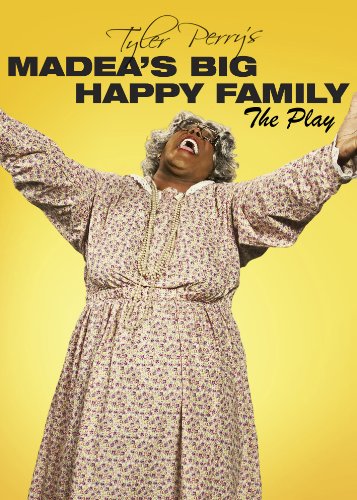 Tyler Perry's Madea’S Big Happy Family Play