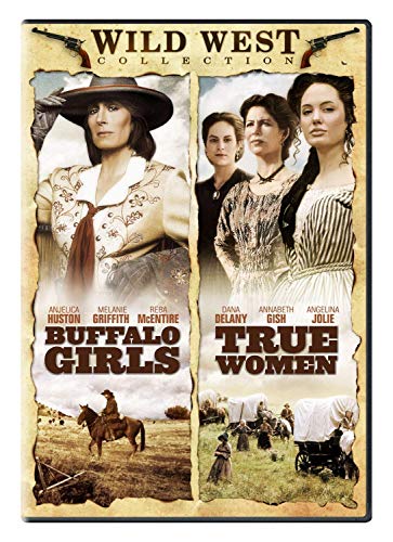 Wild Wild West Collection Buffalo Girls True Women