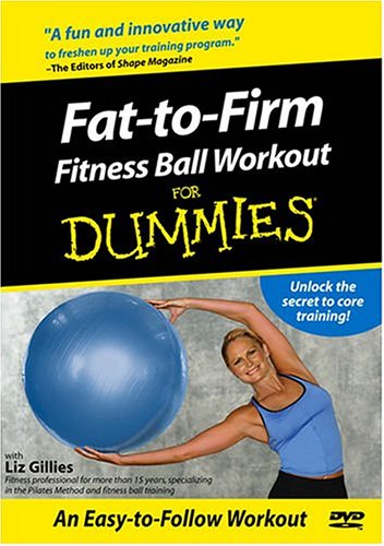 Fat To Firm Fitness Ball Workout For Dummies