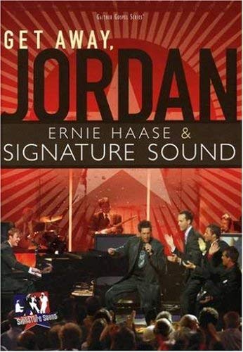 Ernie Haase And Signature Sound Get Away Jordan