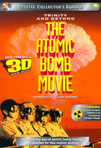 Trinity And Beyond The Atomic Bomb Movie