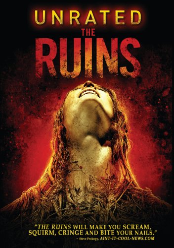 The Ruins Unrated Edition