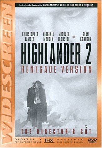 Highlander 2 Renegade Version The Directors Cut