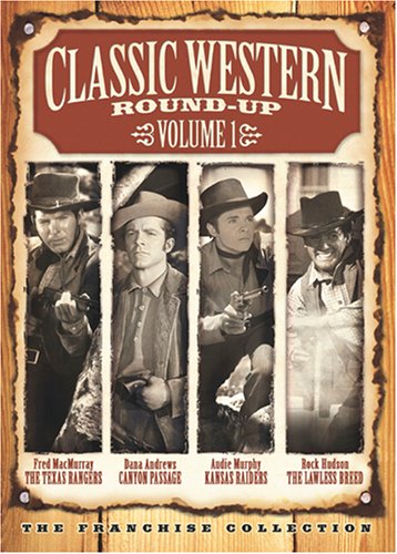 Classic Western Roundup Vol 1 The Texas Rangers Canyon Passage Kansas Raiders The Lawless Breed