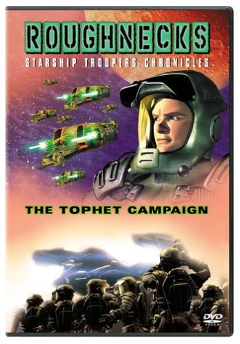 Roughnecks The Starship Troopers Chronicles The Tophet Campaign