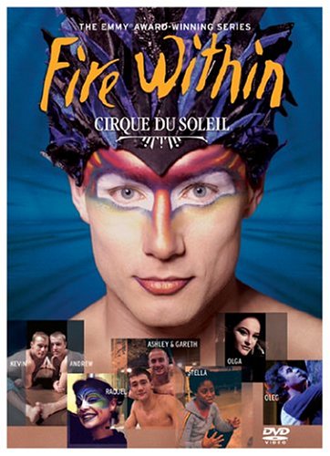 Cirque Du Soleil Fire Within Tv Series