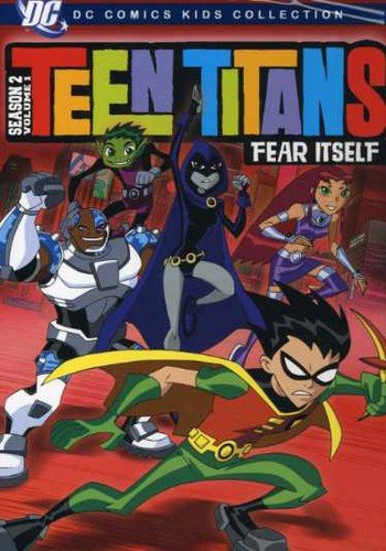 Teen Titans - Season 2, Volume 1 - Fear Itself Dc Comics Kids Collection