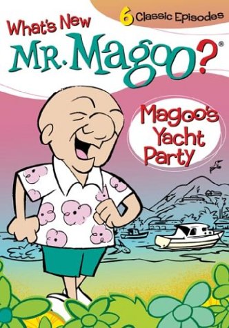 What's New Mr. Magoo/Magoo's Yacht Party
