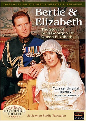 Bertie And Elizabeth The Reluctant Royals The Story Of King George Vi Queen Elizabeth