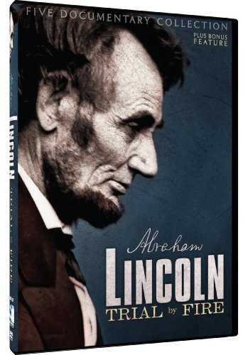Lincoln Trial By Fire Documentary Collection Feature Film