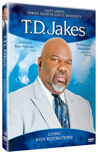 T.D. Jakes - Living With Restrictions