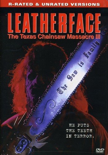 Leatherface The Texas Chainsaw Massacre Iii Rrated Unrated Versions