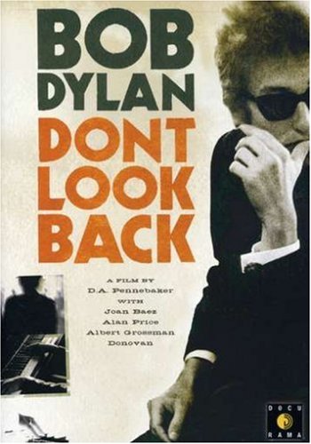 Bob Dylan Dont Look Back Single Disc Remastered Edition