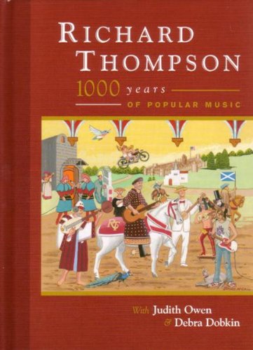 Richard Thompson - 1000 Years Of Popular Music 2 & 1