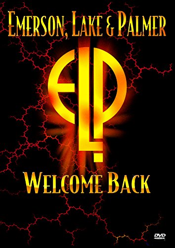 Emerson, Lake, & Palmer Welcome Back