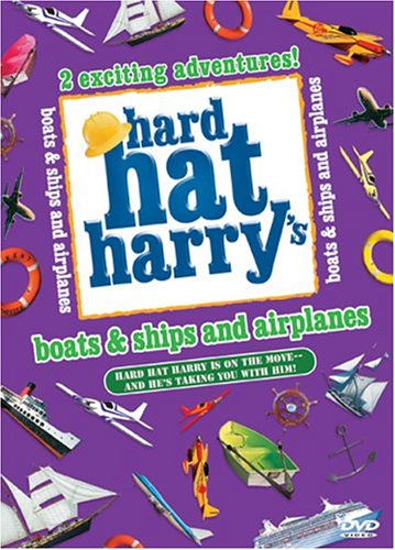 Hard Hat Harry Boats & Ships And Airplanes