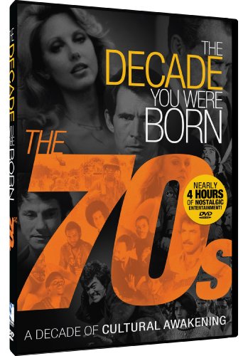 The Decade You Were Born 1970S