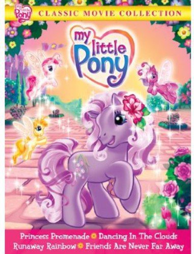 My Little Pony Classic Movie Collection Princess Promenade Dancing In The Clouds Runaway Rainbow Friends Are Never Far Away