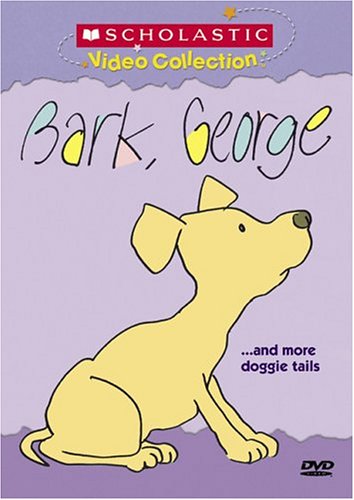 Bark, George... And More Doggie Tails Scholastic Video Collection