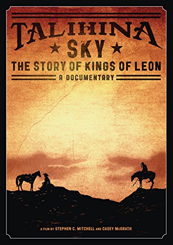 Talihina Sky The Story Of Kings Of Leon