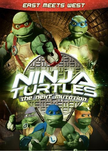 Ninja Turtles The Next Mutation East Meets West
