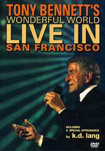 Tony Bennetts Wonderful World Live In San Francisco