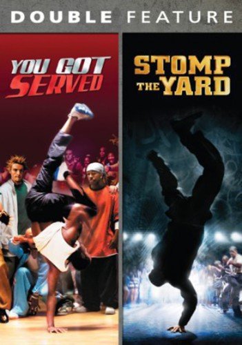 You Got Served/Stomp The Yard - Double Feature