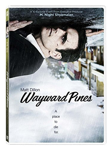 Wayward Pines A Place To Die For