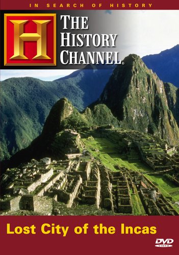 In Search Of History Lost City Of The Incas History Channel
