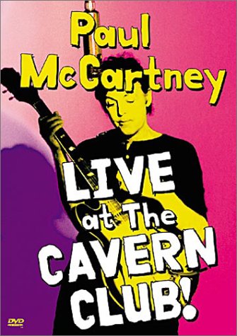 Paul Mccartney Live At The Cavern Club