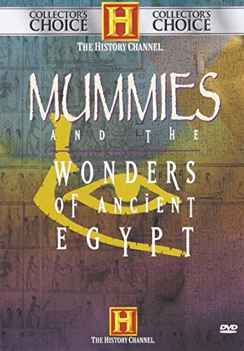Mummies And The Wonders Of Ancient Egypt