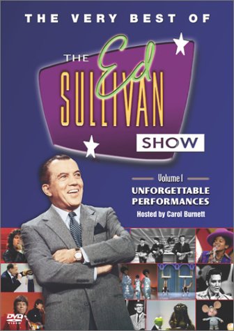 The Very Best Of The Ed Sullivan Show Unforgettable Performances Volume 1