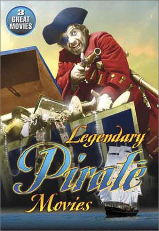 Legendary Pirate Movies Captain Kidd  The Son Of Monte Cristo  Long John Silvers Return To Treasure Island