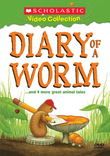 Diary Of A Worm And Four More Great Animal Tales Scholastic Video Collection