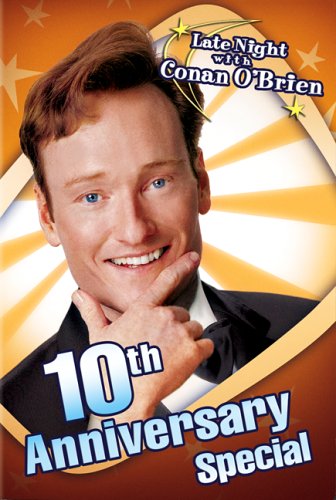 Late Night With Conan Obrien 10Th Anniversary Special