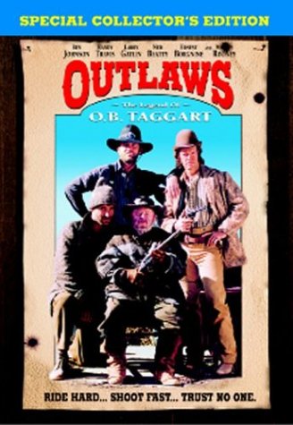 Outlaws The Legend Of O.B. Taggart