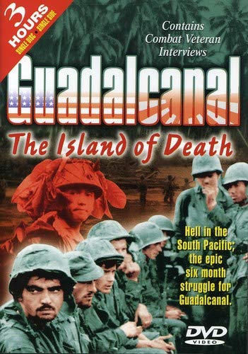 Guadalcanal The Island Of Death